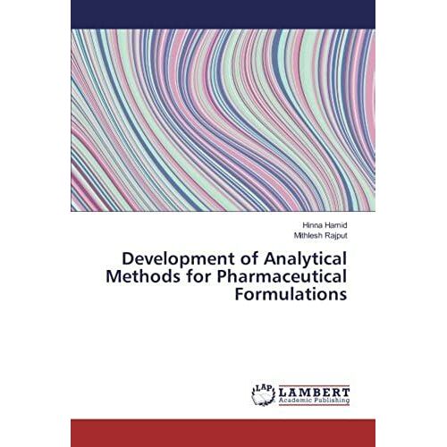 Development Of Analytical Methods For Pharmaceutical Formulations