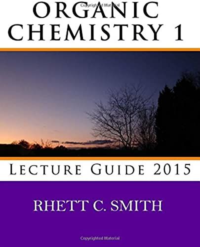Organic Chemistry 1 Lecture Guide 2015