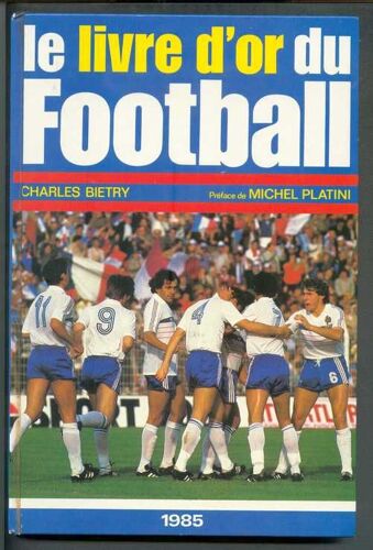 Le Livre D'or Du Football 1985