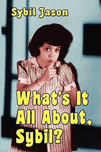 What's It All About, Sybil? The Sybil Jason International Fan Club