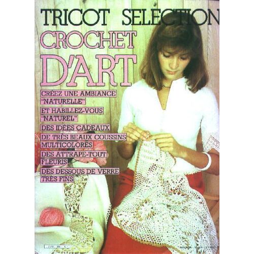 Tricot Selection  N° 86 : Crochet D'art