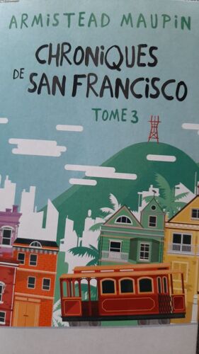 Chroniques De San Francisco Tome 3