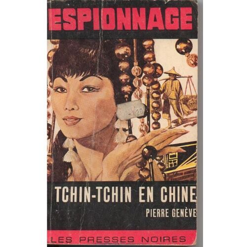 Tchin-Tchin En Chine