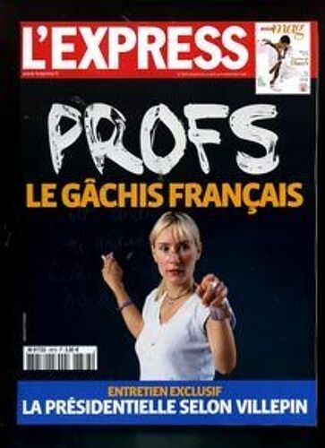 L'express  N° 2878 : Profs Le Gachis Francais