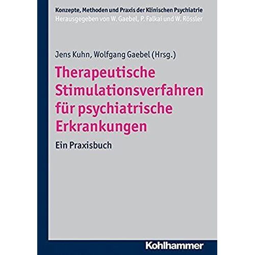 Therapeutische Stimulationsverfahren Für Psychiatrische Erkrankungen
