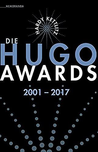 Die Hugo Awards 2001 - 2017