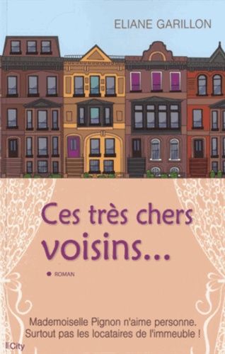 Ces Très Chers Voisins