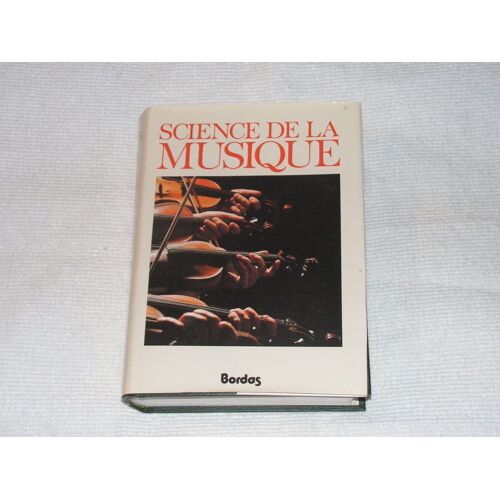 Science De La Musique - Tome 2