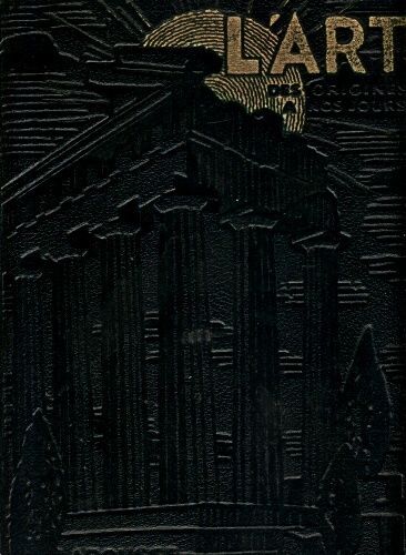 L'art Des Origines A Nos Jours En 2 Volumes : Tome 1 : Art Antique, Moyen Age, Renaissance, Xviie Siècle