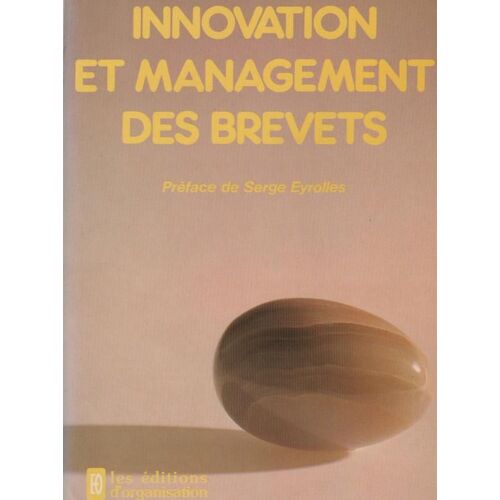 Innovation Et Management Des Brevets