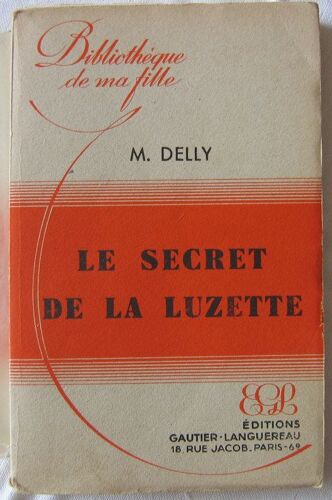 Le Secret De La Luzette