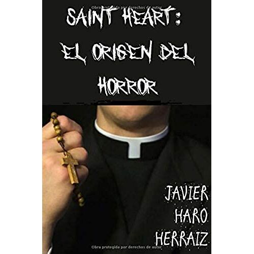 Saint Heart: El Origen Del Horror