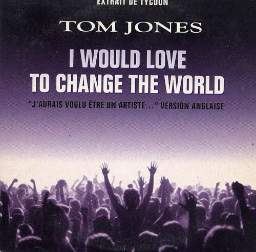 I Would Love To Change The World / Overture