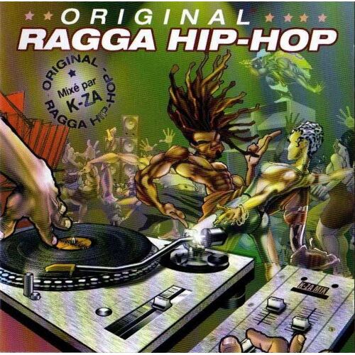 Ragga Hip Hop - Top Célebrités Mixé Par K-Za