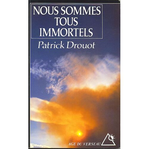 Nous Sommes Tous Immortels