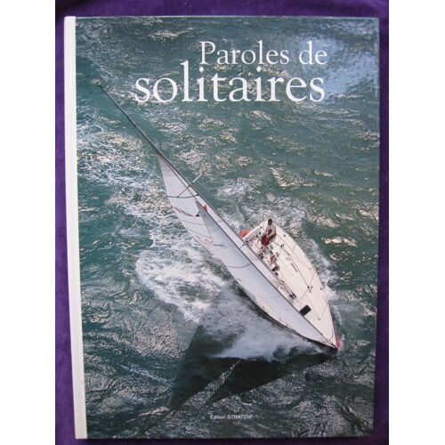 Paroles De Solitaires
