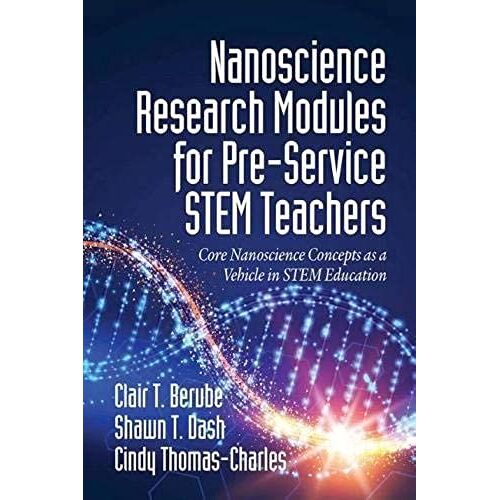 Nanoscience Research Modules For Pre-Service Stem Teachers