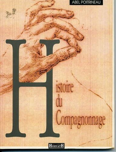 Histoire Du Compagnonnage
