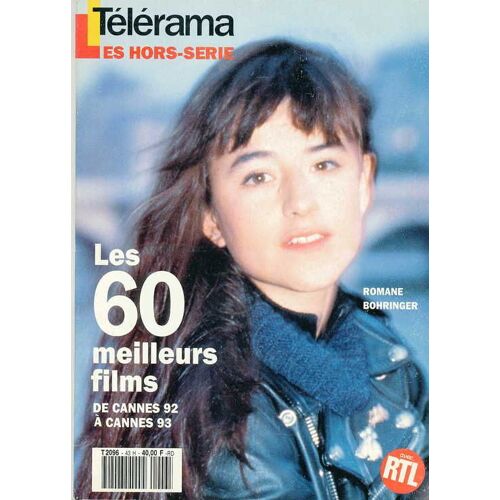 Telerama Hors-Série  N° 43 : Les 60 Meilleurs Films De Cannes 1992 À Cannes 1993