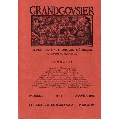 Grandgousier Année 1938 - Revue De Gastronomie Médicale