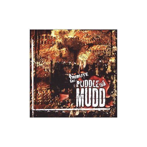 A Tribute To Puddle Of Mudd