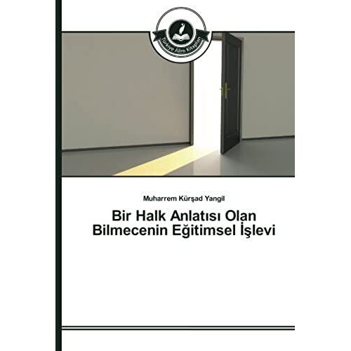Bir Halk Anlat¿S¿ Olan Bilmecenin E¿Itimsel ¿¿Levi