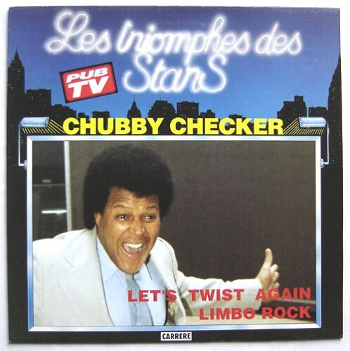 Let's Twist Again / The Twist / Slow Twistin / Limbo Rock, Etc. (Lp "Les Triomphes Des Stars" 12 Titres
