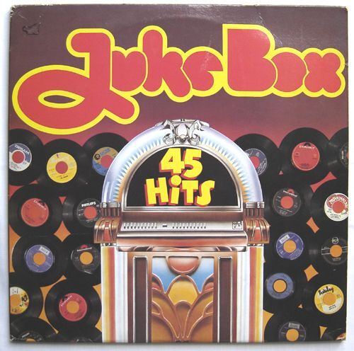Juke Box 45 Hits (Triple Lp, 45 Hits Des Fifties Aux Seventies)