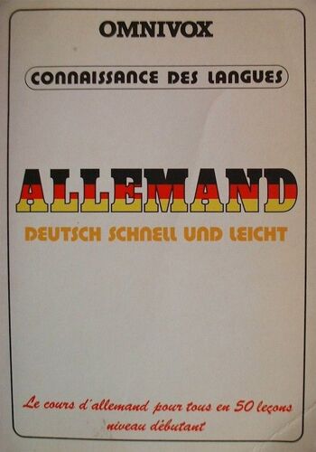 Le Cours D'allemand Pour Tous. Deutch Schnell Und Leight