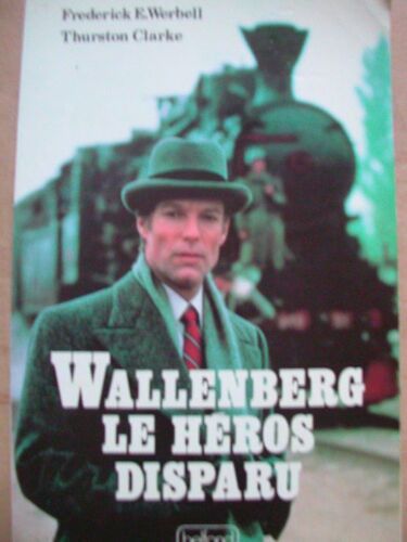 Wallenberg Le Héros Disparu