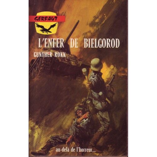 L'enfer De Bielgorod   de günther rokk   Format Poche (Livre)