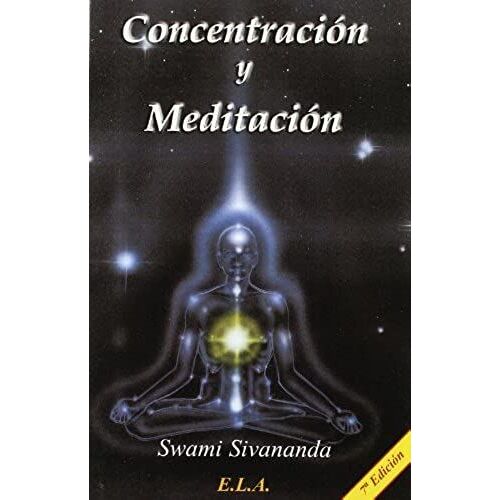Concentración Y Meditación