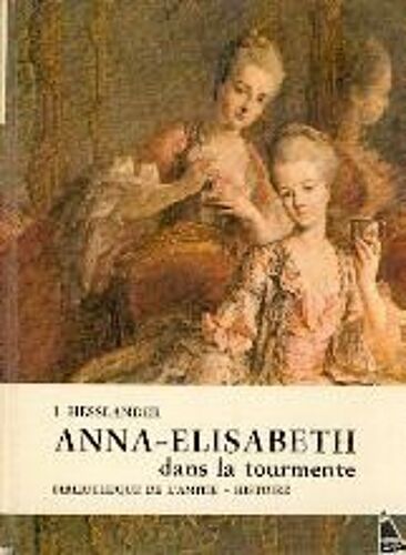 Anna-Elisabeth Dans La Tourmente