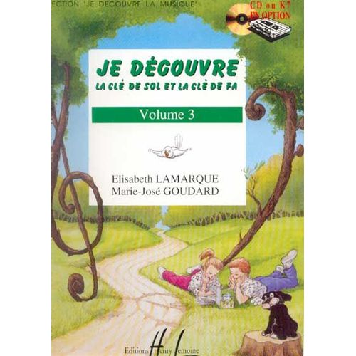 Je Découvre La Clé De Sol Et La Clé De Fa  Volume 3