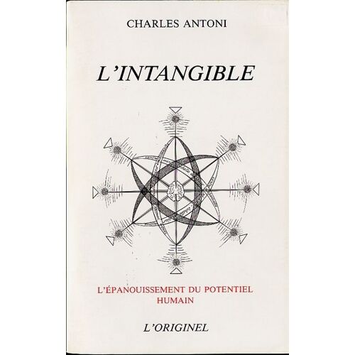 L'intangible - L'épanouissement Du Potentiel Humain