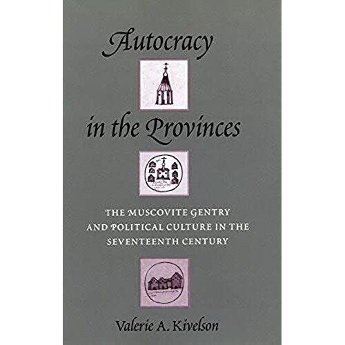 Autocracy In The Provinces