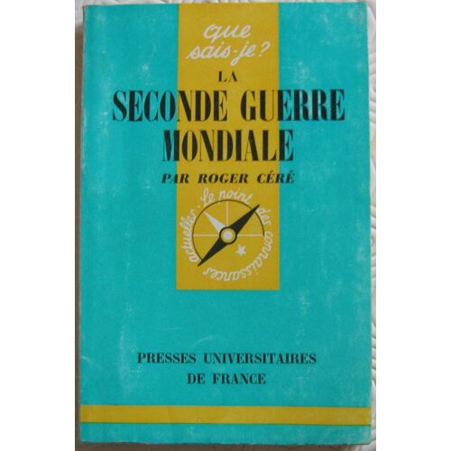 La Seconde Guerre Mondiale