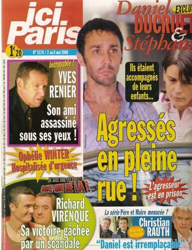 Ici Paris  N° 3174 : Daniel Ducruet & Stéphanie, Y. Renier, R. Virenque, Lio, Claire Chazal, Richard Anthony, Romane Bohringer, Marilou Berry, Magalie Vaé, Juliette Greco, Ophélie Winter, J. Balasko