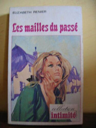 Les Mailles Du Passe
