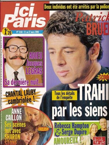 Ici Paris  N° 3168 : Patrick Bruel, Jacques Legras, Charles Aznavour, Chantal Lauby, Anne Caillon, Ludivine Sagnier, François Morel, Marie Gillain, Caroline Barclay