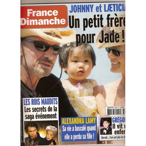 France Dimanche  N° 3088 : Johnny Hallyday, Grégory Lemarchal, Alexandra Lamy, Corinne Touzet, Liane Foly, Gérard Depardieu, Luciano Pavarotti, Star Academy, Guy Marchand
