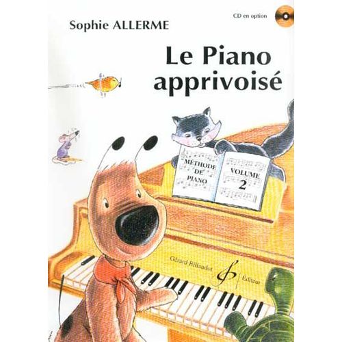 Le Piano Apprivoisé Volume 2