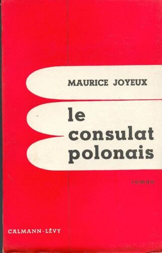 Le Consulat Polonais. Roman.