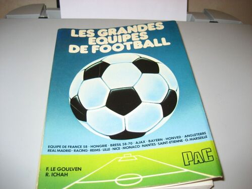 Les Grandes Equipes De Football