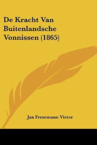 De Kracht Van Buitenlandsche Vonnissen (1865)