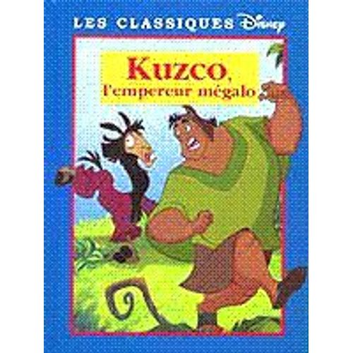 Kuzci, L'empereur Megalo