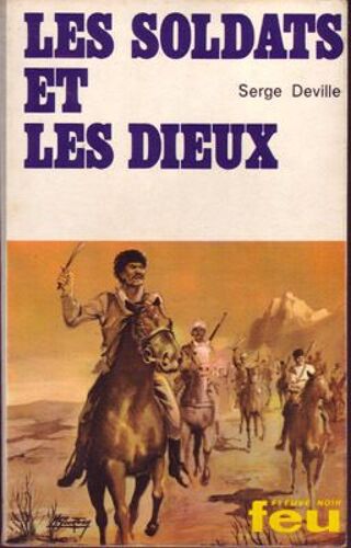 Les Soldats Et Les Dieux