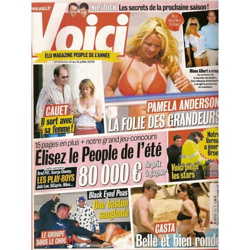 Voici  N° 974 : Pamela Anderson, Black Eyes Peas, Laetitia Casta, Sophie Marceau, Dominique Besnehard, Cauet, Elodie Gossuin, Yves Lecoq (Interview), Nip/Tuck