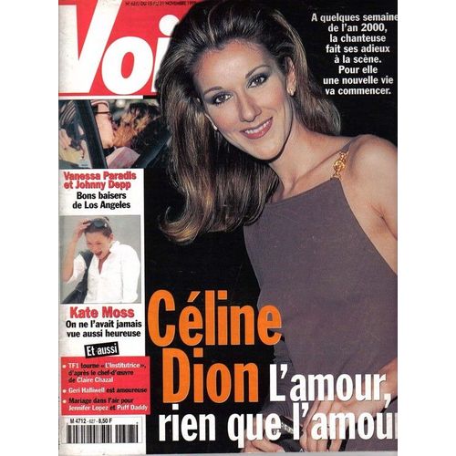 Voici  N° 627 : Céline Dion, Geri Halliwell, Kate Moss, Claire Chazal, Vanessa Paradis & Johnny Depp, Dennis Rodman, Carmen Electra, Jennifer Lopez