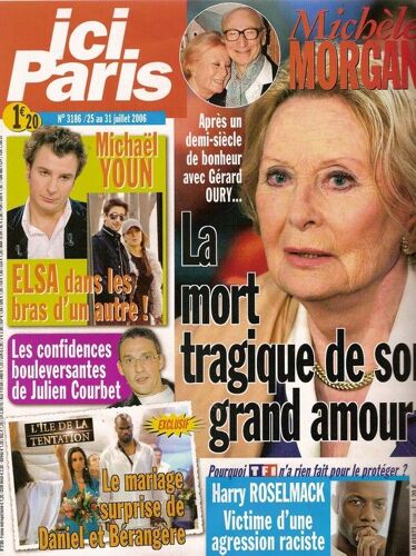 Ici Paris  N° 3186 : Michèle Morgan, Michael Youn, Jean-Pascal, Renaud, Olivier Minne, Mélanie Laurent, Harry Roselmack, Gérard Oury, Brigitte Bardot, Caroline De Monaco, Isabelle Adjani